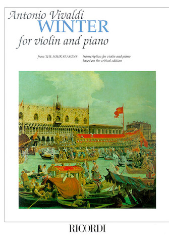 Concerto in F Minor L’inverno (Winter) from The Four Seasons RV297 Op.8 No.4 Concerto in F Minor L’inverno (Winter) from The Four Seasons RV297 Op.8 No.4