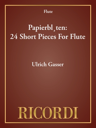 Papierblüten: 24 Short Pieces For Flute
