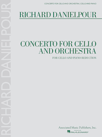 Concerto for Cello and Orchestra Concerto for Cello and Orchestra