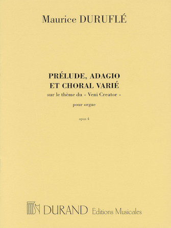 Prélude Adagio and Choral Varié Op. 4