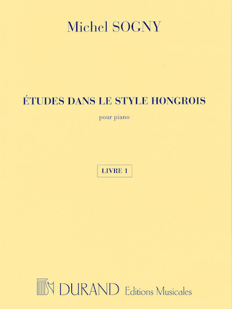 Études dans le style hongrois (Etudes in Hungarian Style)