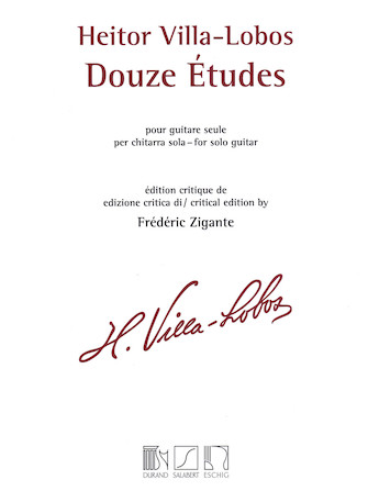 Heitor Villa-Lobos – 12 Études Heitor Villa-Lobos – 12 Études