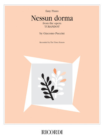 Nessun Dorma (from the opera Turandot)