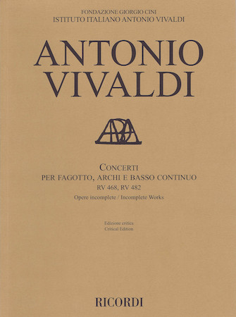 Concerti RV 468 482 for Bassoon Strings and Basso Continuo Concerti RV 468 482 for Bassoon Strings and Basso Continuo