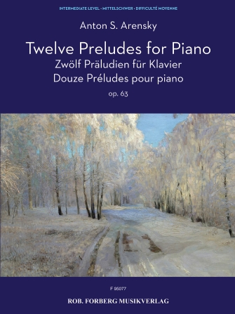 Twelve Preludes for Piano Op. 63 Twelve Preludes for Piano Op. 63