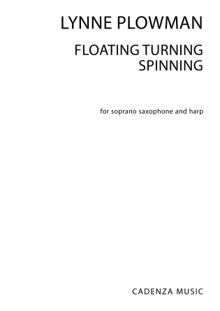 Floating Turning Spinning (Soprano Sax Version)