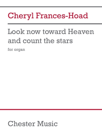 Look Now Toward Heaven And Count The Stars (for Organ)