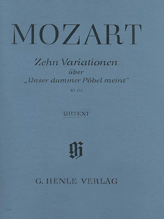 10 Variations on Unser Dummer Pöbel Meint K455