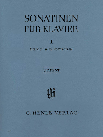 Sonatinas for Piano – Volume I: Baroque to Pre-Classic Sonatinas for Piano – Volume I: Baroque to Pre-Classic
