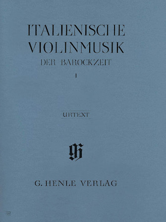 Italian Violin Music of the Baroque Era - Volume I
