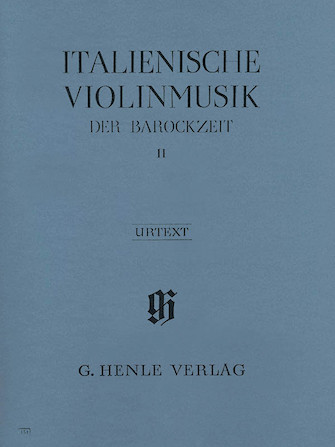 Italian Violin Music of the Baroque Era - Volume II