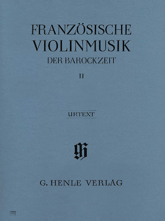 French Violin Music of the Baroque Era – Volume II French Violin Music of the Baroque Era – Volume II