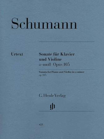 Sonata for Piano and Violin in A Minor Op. 105 Sonata for Piano and Violin in A Minor Op. 105
