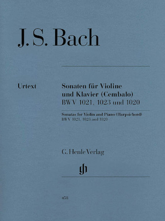 3 Sonatas for Violin and Piano (Harpsichord) BWV 1020 1021 1023 3 Sonatas for Violin and Piano (Harpsichord) BWV 1020 1021 1023