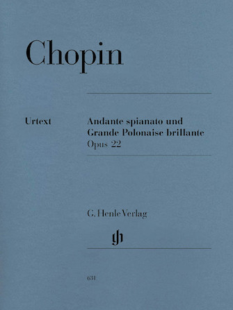 Andante Spianato and Grande Polonaise Brillante E Flat Major Op. 22 Andante Spianato and Grande Polonaise Brillante E Flat Major Op. 22