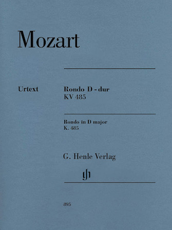 Wolfgang Amadeus Mozart – Rondo in D Major K. 485 Wolfgang Amadeus Mozart – Rondo in D Major K. 485