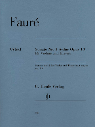 Sonata No. 1 in A Major Op. 13 for Violin and Piano Sonata No. 1 in A Major Op. 13 for Violin and Piano