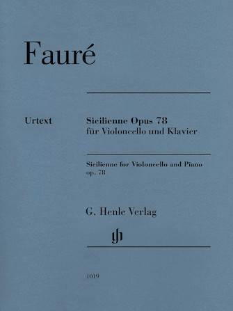 Sicilienne for Violoncello and Piano Op. 78 Sicilienne for Violoncello and Piano Op. 78