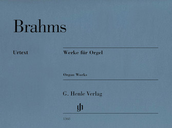 Works for Organ – Revised Edition Works for Organ – Revised Edition